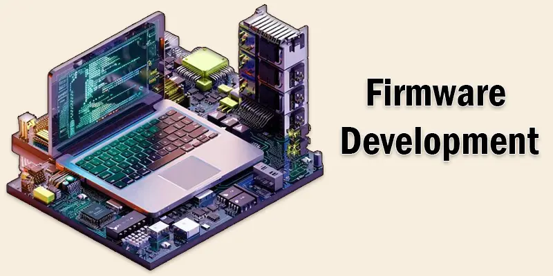 firmware development