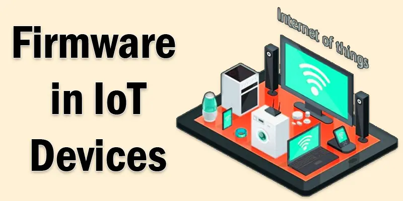 firmware in iot devices