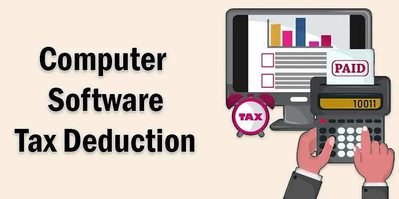 Computer Software Tax Deduction | What It Is & How It Works